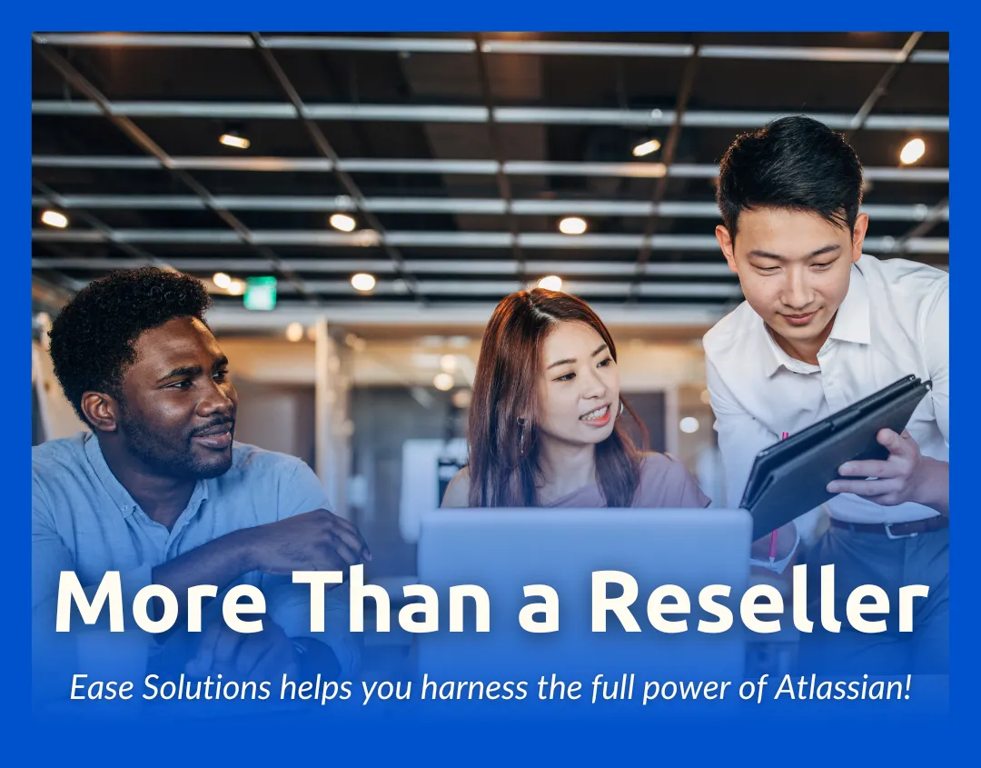 More Than a Reseller: Ease Solutions Helps You Harness the Full Power ...